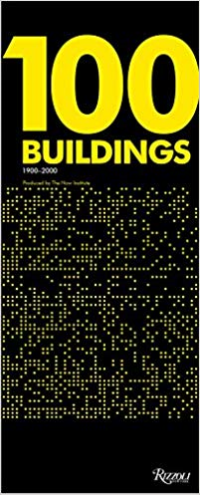 100 BUILDINGS 1900 TO 2000 