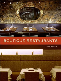 BOUTIQUE RESTAURANTS