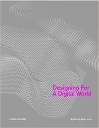 DESIGNING FOR A DIGITAL WORLD