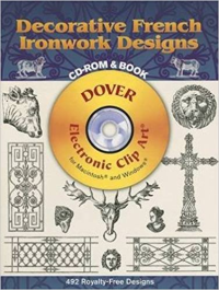 DECORATIVE FRENCH IRON WORK DESIGNS - CD ROM & BOOK