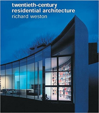 TWENTIETH CENTURY RESIDENTIAL ARCHITECTURE