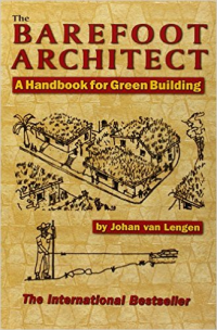 THE BAREFOOT ARCHITECT - A HANDBOOK FOR GREEN BUILDING