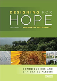 DESIGNING FOR HOPE - PATHWAYS TO REGENERATIVE SUSTAINABILITY