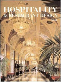 HOSPITALITY & RESTAURANT DESIGN NO 3