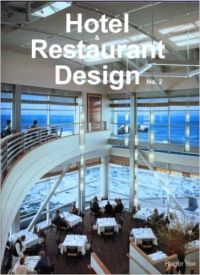 HOTELS & RESTAURANT DESIGN NO. 2