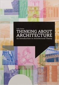 THINKING ABOUT ARCHITECTURE - AN INTRODUCTION TO ARCHITECTURAL-THEORY