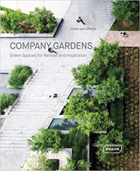 COMPANY GARDENS - GREEN SPACES FOR RETREAT AND INSPIRATION