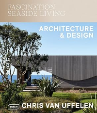 FASCINATION SEASIDE LIVING - ARCHITECTURE AND DESIGN