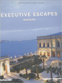 EXECUTIVE ESCAPES - WEEKEND