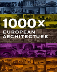 1000 X EUROPEAN ARCHITECTURE 