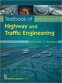 TEXTBOOK OF HIGHWAY AND TRAFFIC ENGINEERING