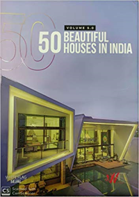 50 BEAUTIFUL HOUSES IN INDIA - VOLUME 5 