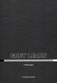 GREY LEARN - A PHILOSOPHY