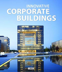 INNOVATIVE CORPORATE BUILDINGS