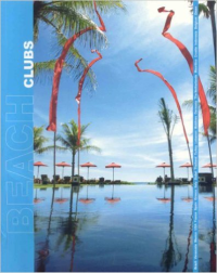 BEACH CLUBS - AROUND THE WORLD