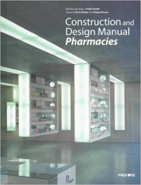 CONSTRUCTION AND DESIGN MANUAL - PHARMACIES