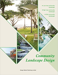 COMMUNITY LANDSCAPE DESIGN - MID-RISE RESIDENTIAL BLOCK, HIGH-RISE RESIDENTIAL TOWER LANDSCAPE, LOW-RISE VILLA LANDSCAPE