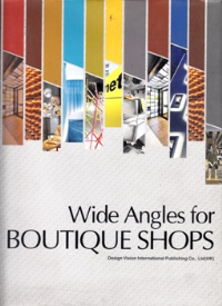 WIDE ANGLES FOR BOUTIQUE SHOPS